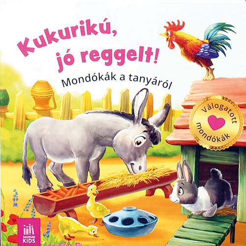 Kukurikú jó reggelt! - Mondókák a tanyáról