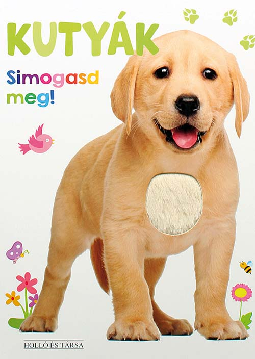 Kutyák - Simogasd meg!