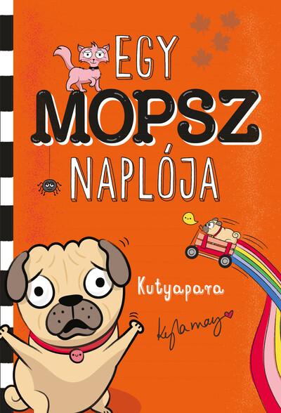 Egy mopsz naplója - Kutyapara