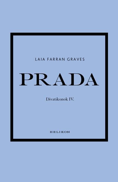 Prada - Divatikonok IV.