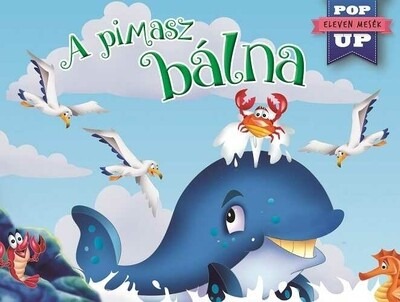 A pimasz bálna - Eleven mesék