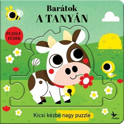 Barátok a tanyán - Kicsi kézbe nagy puzzle - Totyogó könyvtár