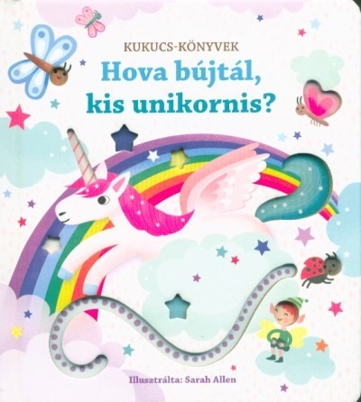 Hová bújtál, kis unikornis? - Kukucs-könyvek