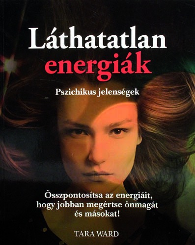 Láthatatlan energiák