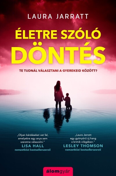 Életre szóló döntés