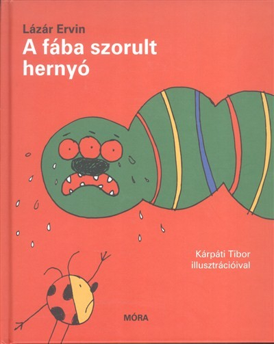 A fába szorult hernyó