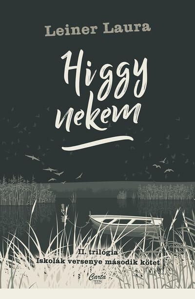 Higgy nekem - II. trilógia - Iskolák versenye - második kötet