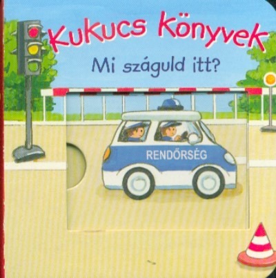 Kukucs könyvek - Mi száguld itt?