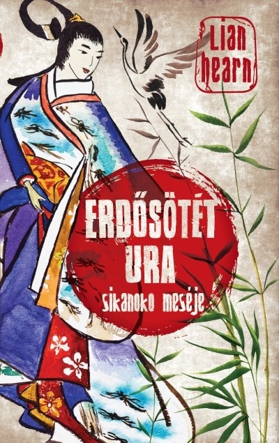 Erdősötét ura - Sikanoko meséje 3.