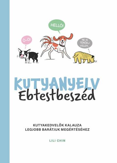 Kutyanyelv - Ebtestbeszéd