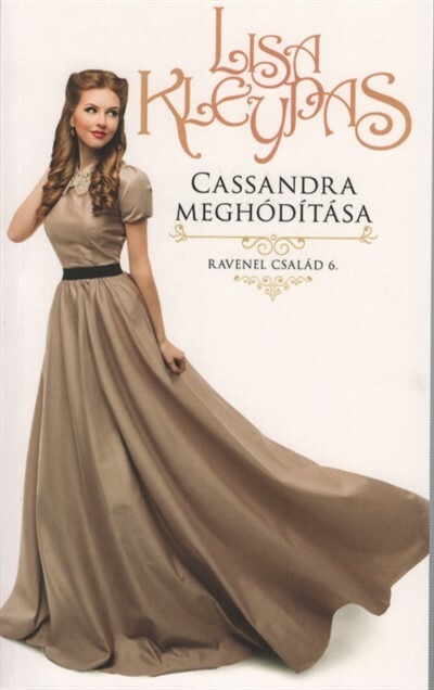 Cassandra meghódítása / /Ravenel család 6.