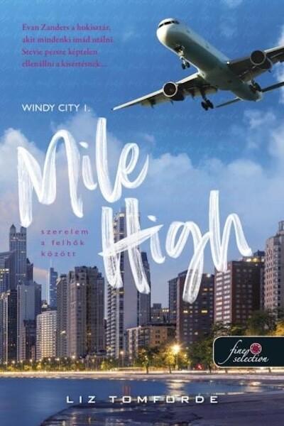 Mile High - Szerelem a felhők között - Windy City 1.