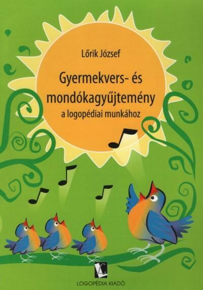 Gyermekvers- és mondókagyűjtemény a logopédiai munkához