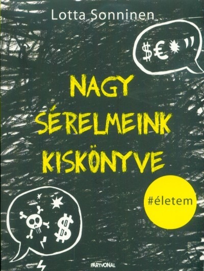 Nagy sérelmeink kiskönyve