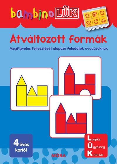 Átváltozott formák - bambinoLÜK