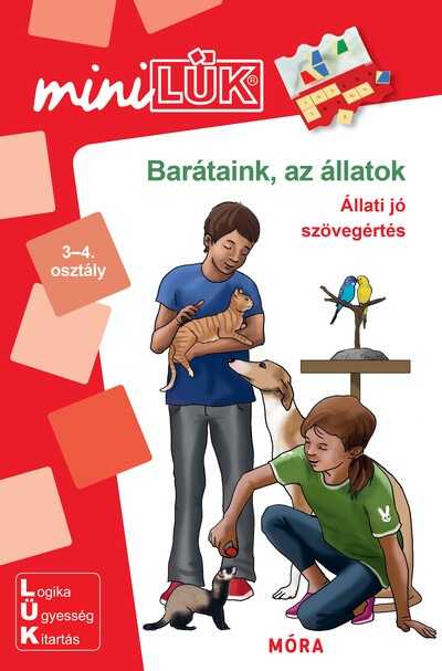 Barátaink az állatok - Állati jó szövegértés - 3-4. osztály /MiniLük