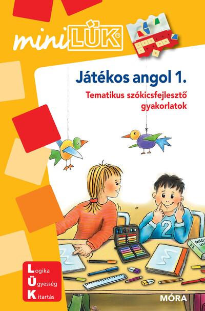 Játékos angol 1. - Tematikus szókincsfejlesztő gyakorlatok - miniLÜK