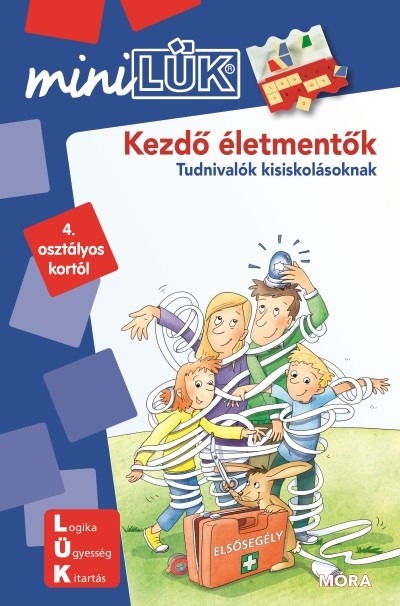 Kezdő életmentők - Tudnivalók kisiskolásoknak /MiniLÜK