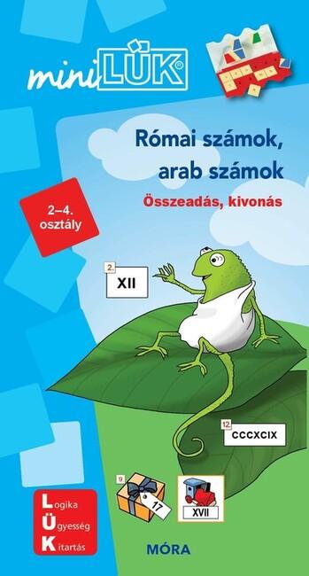 Római számok, arab számok - Összeadás, kivonás 2-4. osztály - miniLÜK