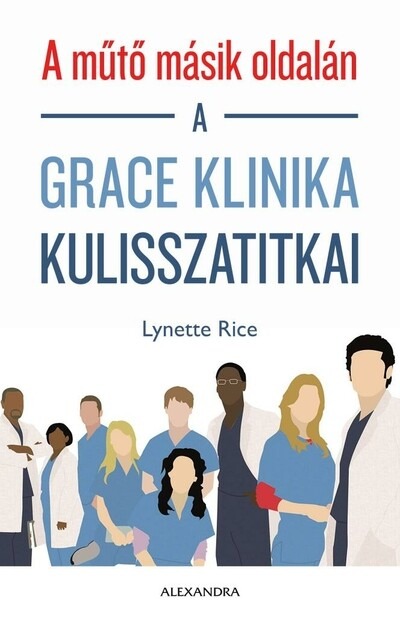 A műtő másik oldalán - A Grace klinika kulisszatitkai