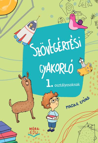 Szövegértési gyakorló - 1. osztályosoknak