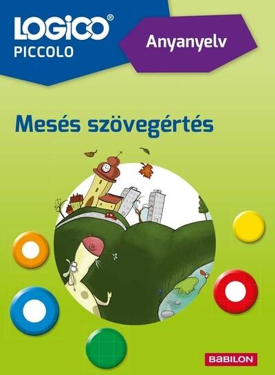 LOGICO Piccolo: Anyanyelv - Mesés szövegértés