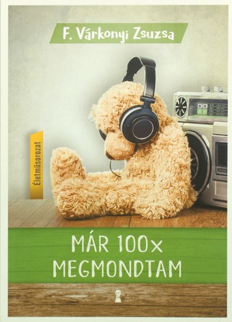 Már 100 x megmondtam