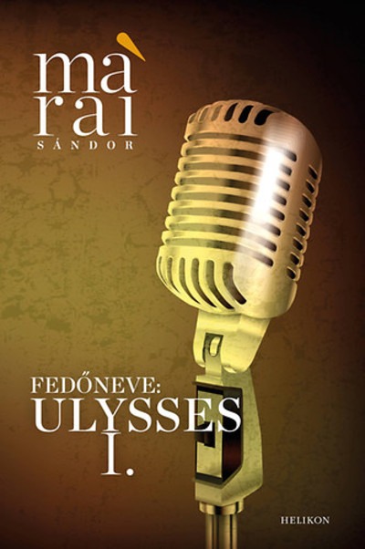 Fedőneve: Ulysses I.