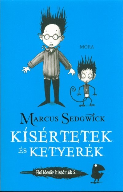 Kísértetek és ketyerék - Hollócsőr históriák 2.