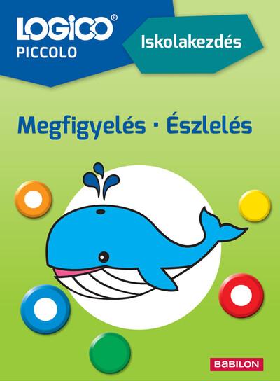 LOGICO Piccolo: Iskolakezdés - Megfigyelés, észlelés