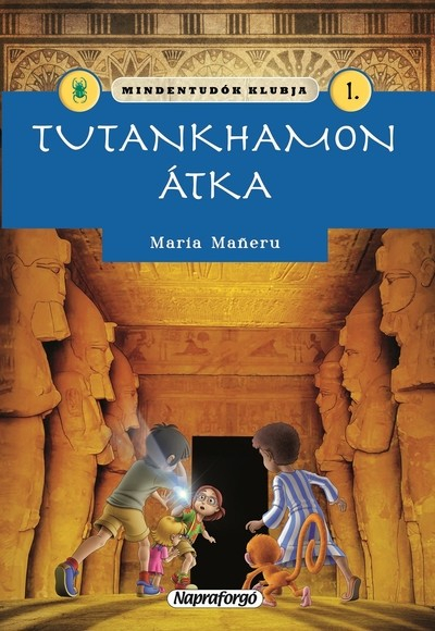 Mindentudók klubja 1. - Tutankhamon átka