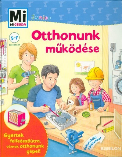 Otthonunk működése /Mi Micsoda Junior 29.