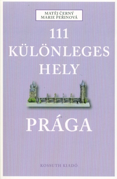 111 különleges hely - Prága