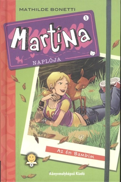 Martina naplója 1. - Az én bambim