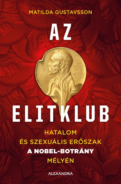 Az elitklub - Hatalom és szexuális erőszak a Nobel-bortány mélyén