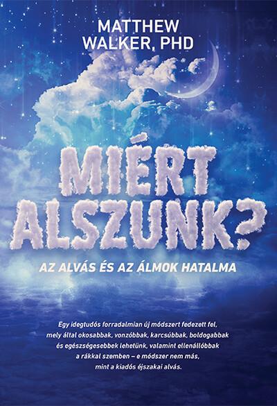 Miért alszunk? (új kiadás)