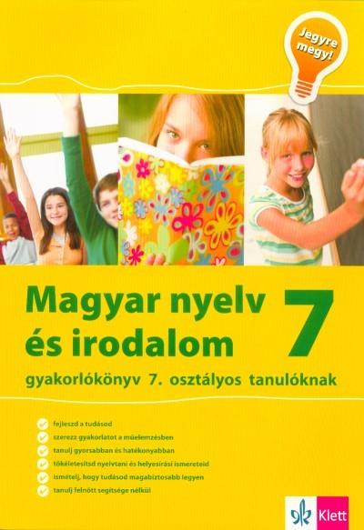 Magyar nyelv és irodalom 7 - Gyakorlókönyv 7. osztályos tanulóknak