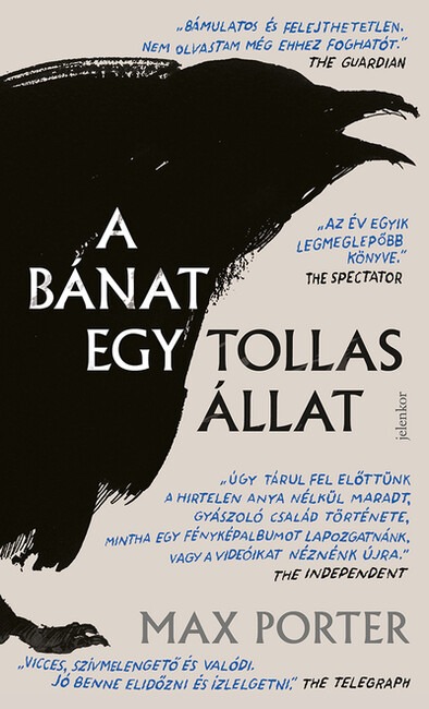 A bánat egy tollas állat (2. kiadás)