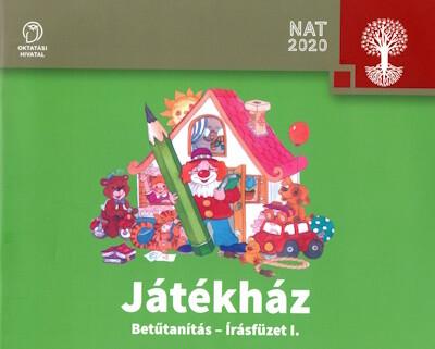 Játékház - Betűtanítás - Írásfüzet I.