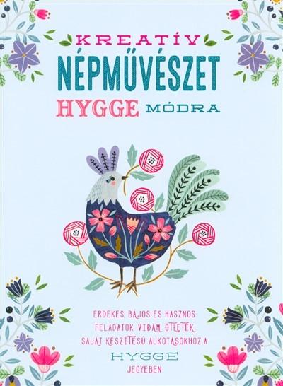 Kreatív népművészet hygge módra