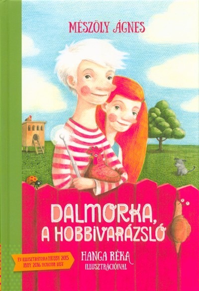 Dalmorka, a hobbivarázsló