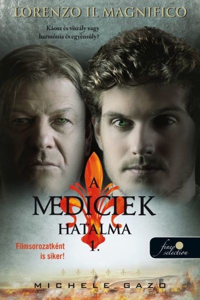 Lorenzo Il Magnifico - A Mediciek hatalma 1.