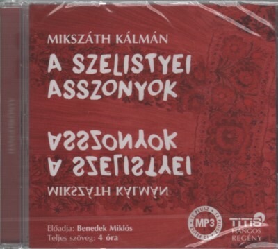 A szelistyei asszonyok - Hangoskönyv