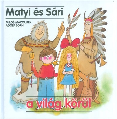 Matyi és Sári a világ körül