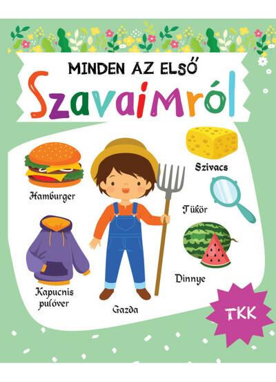 Minden az első szavaimról