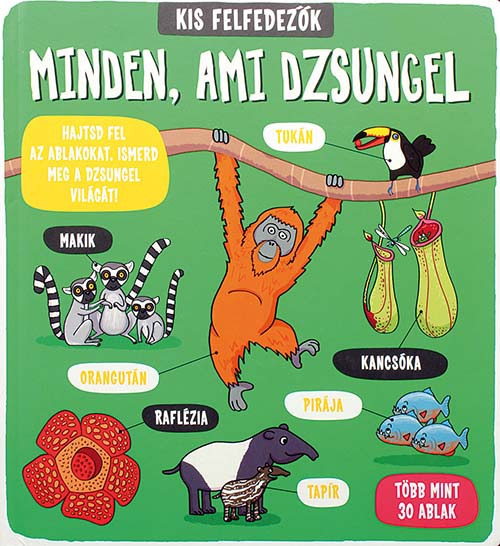 Kis felfedezők - Minden, ami dzsungel