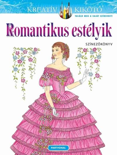 Romantikus estélyik - Színezőkönyv - Kreatív kikötő