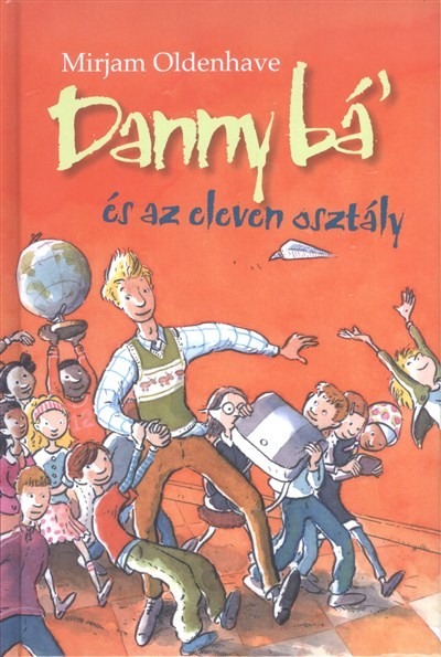 Danny Bá' és az eleven osztály