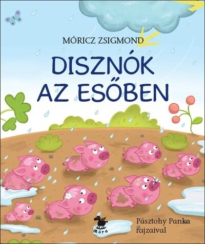 Disznók az esőben (2. kiadás)