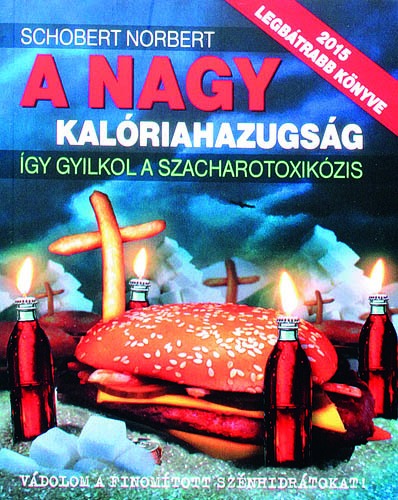 A nagy kalóriahazugság